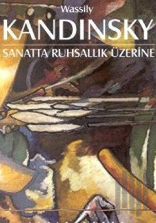 Sanatta Ruhsallık Üzerine | Kitap Ambarı