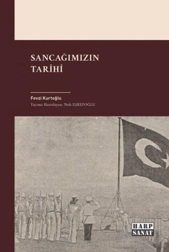 Sancağımızın Tarihi
