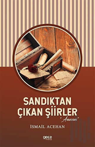 Sandıktan Çıkan Şiirler - Annem