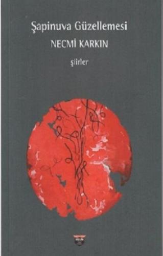 Şapinuva Güzellemesi