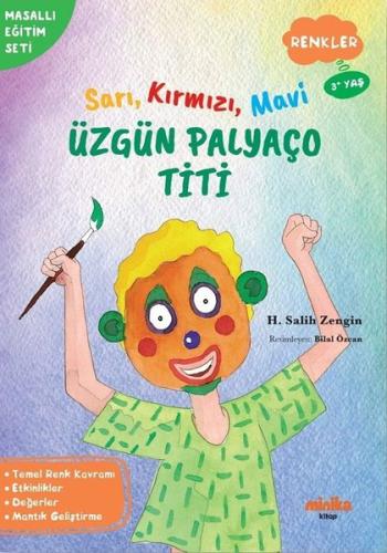 Sarı Kırmızı Mavi Üzgün Palyaço Titi - Renkler - Masallı Eğitim Seti