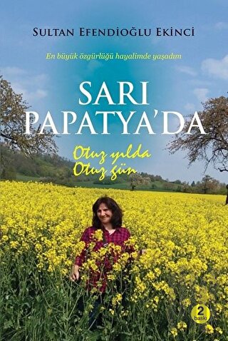 Sarı Papatyada Otuz Yılda Otuz Gün