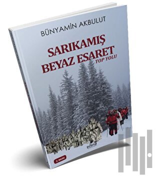Sarıkamış Beyaz Esaret