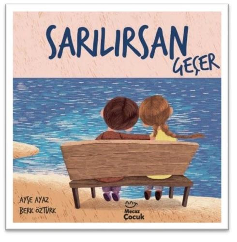 Sarılırsan Geçer (Ciltli)