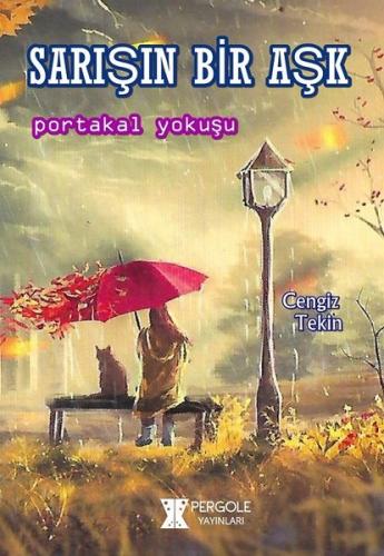 Sarışın Bir Aşk-Portakal Yokuşu