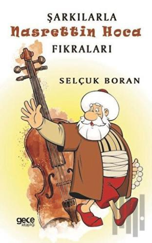 Şarkılarla Nasrettin Hoca Fıkraları