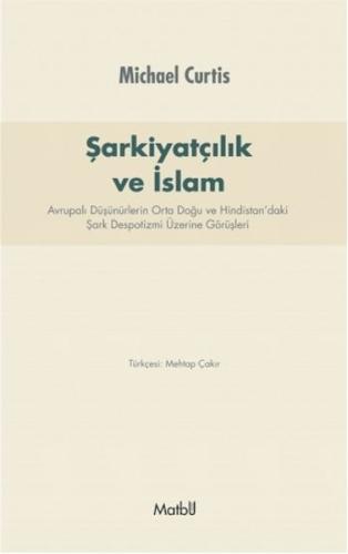 Şarkiyatçılık ve İslam | Kitap Ambarı
