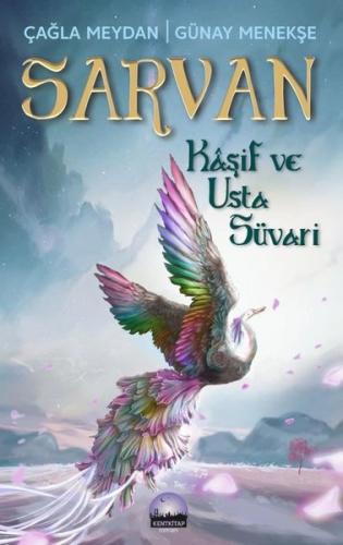 Sarvan Kaşif ve Usta Süvari | Kitap Ambarı