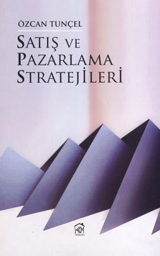 Satış Ve Pazarlama Stratejileri