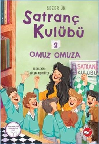 Satranç Kulübü 2 - Omuz Omuza | Kitap Ambarı