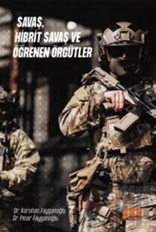 Savaş, Hibrit Savaş ve Öğrenen Örgütler