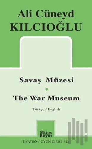 Savaş Müzesi - The War Museum