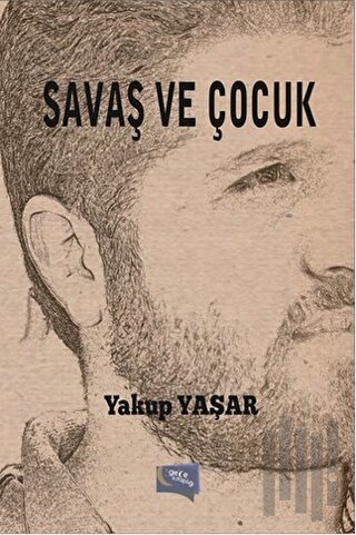 Savaş ve Çocuk
