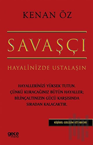 Savaşçı - Hayalinizde Ustalaşın