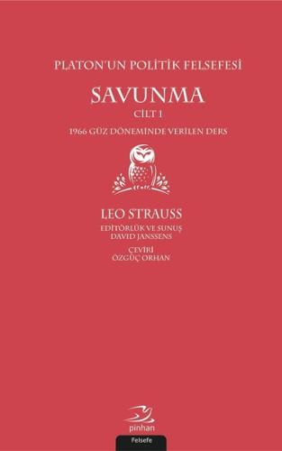 Savunma Cilt 1-Platon'un Politik Felsefesi