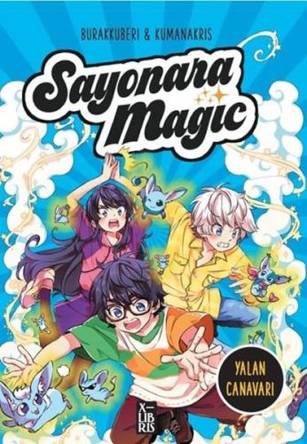 Sayonara Magic Cilt 3 - Yalan Canavarı | Kitap Ambarı