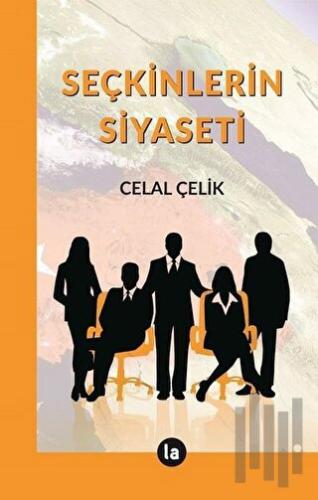 Seçkinlerin Siyaseti