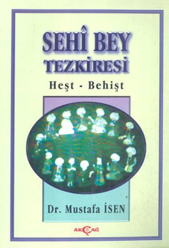 Sehi Bey TezkiresiHeşt-Behişt
