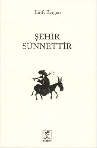 Şehir Sünnettir | Kitap Ambarı
