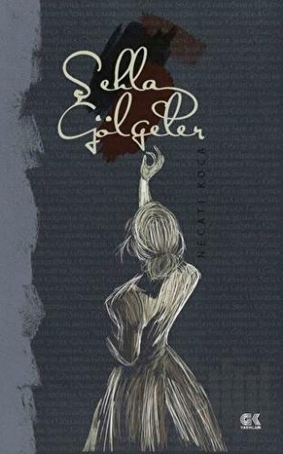 Şehla Gölgeler | Kitap Ambarı