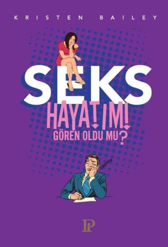 Seks Hayatımı Gören Oldu mu? | Kitap Ambarı