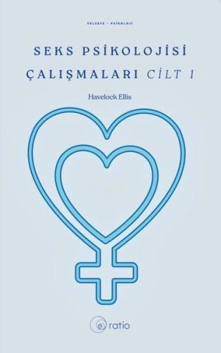 Seks Psikolojisi Çalışmaları Cilt 1 | Kitap Ambarı