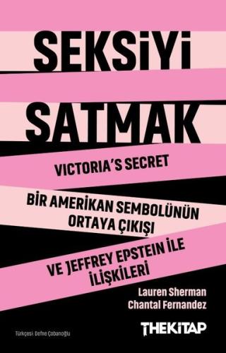 Seksiyi Satmak: Victoria's Secret Bir Amerikan Sembolünün Ortaya Çıkışı ve Jeffrey Epstein ile İlişkileri