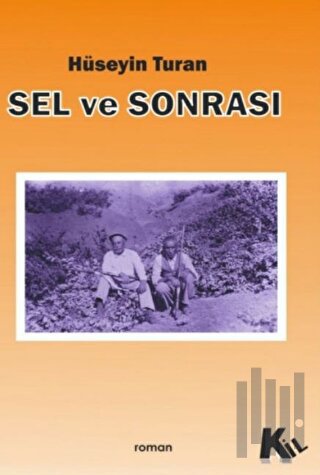 Sel ve Sonrası | Kitap Ambarı
