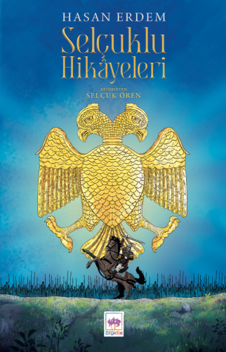 Selçuklu Hikâyeleri | Kitap Ambarı