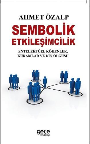 Sembolik Etkileşimcilik | Kitap Ambarı