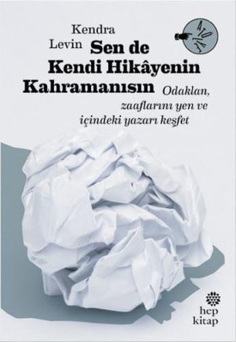 Sen de Kendi Hikayenin Kahramanısın