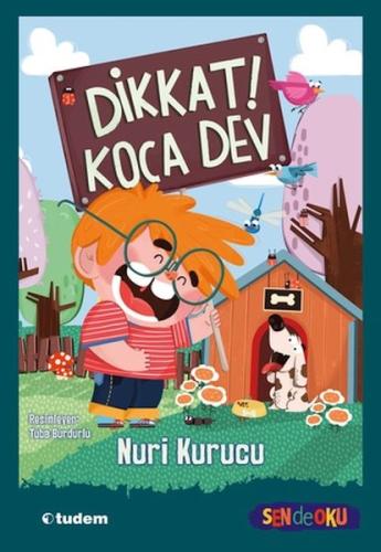 Sen De Oku- Dikkat! Koca Dev | Kitap Ambarı