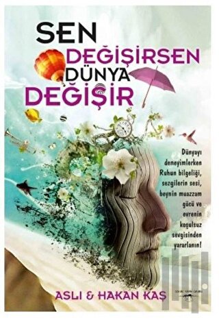 Sen Değişirsen Dünya Değişir