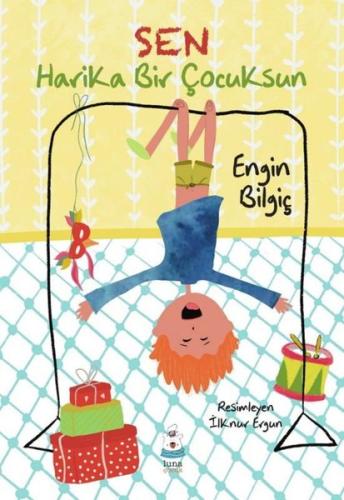 Sen Harika Bir Çocuksun