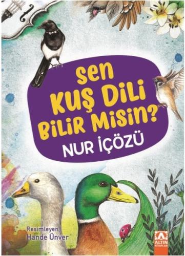 Sen Kuş Dili Bilir Misin? (Ciltli) | Kitap Ambarı