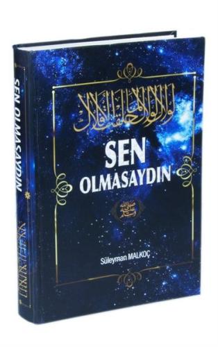 Sen Olmasaydın (Ciltli) | Kitap Ambarı