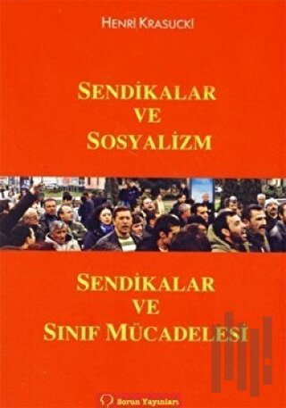 Sendikalar ve Sosyalizm