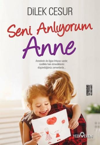 Seni Anlıyorum Anne | Kitap Ambarı
