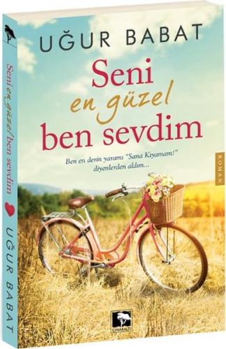 Seni En Güzel Ben Sevdim | Kitap Ambarı