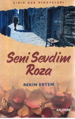 Seni Sevdim Roza | Kitap Ambarı