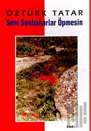 Seni Sonbaharlar Öpmesin