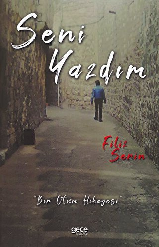 Seni Yazdım - Bir Otizm Hikayesi