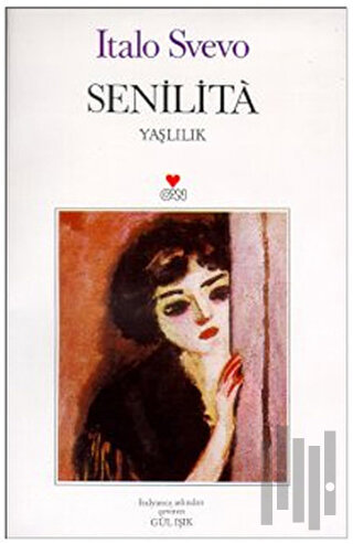 Senilita - Yaşlılık | Kitap Ambarı