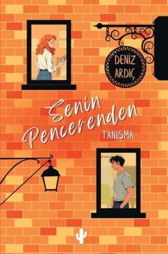 Senin Pencerenden-Tanışma