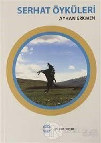 Serhat Öyküleri | Kitap Ambarı