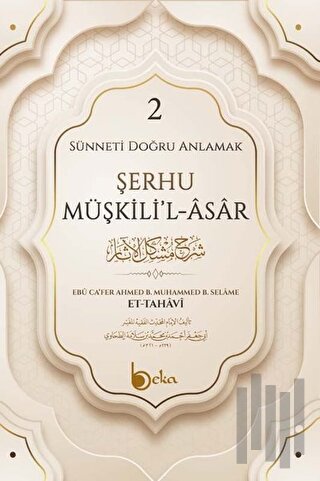 Şerhu Müşkilil Asar 2 (Ciltli)