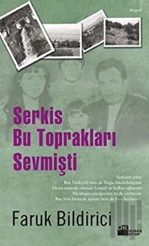 Serkis Bu Toprakları Sevmişti