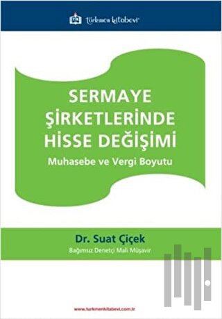 Sermaye Şirketlerinde Hisse Değişimi