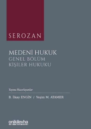 Serozan Medeni Hukuk Genel Bölüm - Kişiler Hukuku (Ciltli) | Kitap Amb