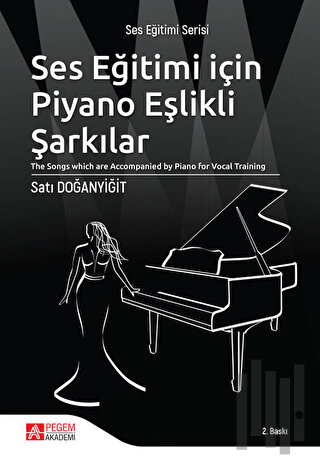 Ses Eğitimi İçin Piyano Eşlikli Şarkılar